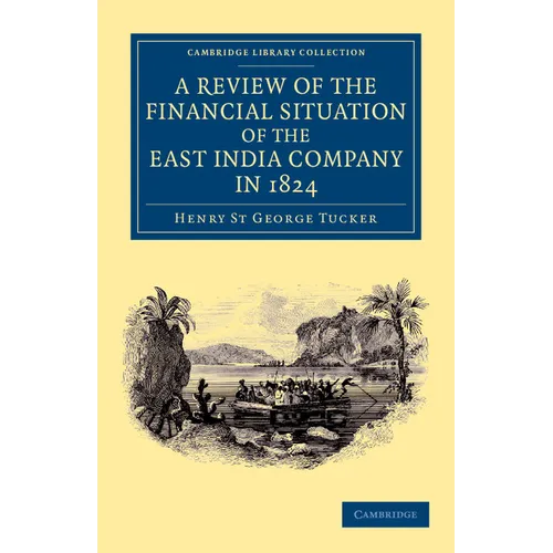 A Review of the Financial Situation of the East India Company