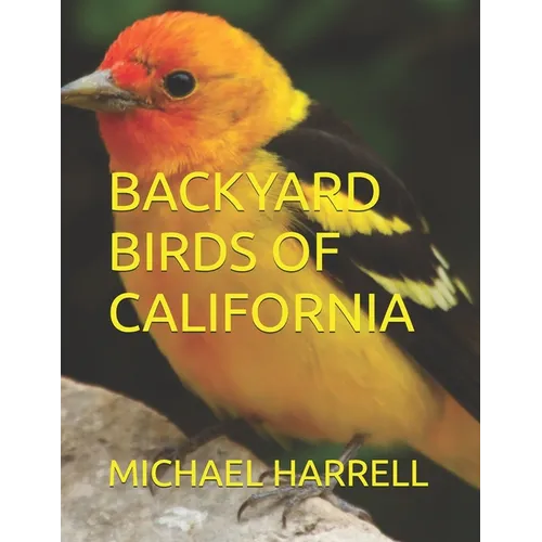 Backyard Birds of California