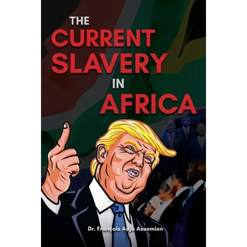 The Current Slavery in Africa