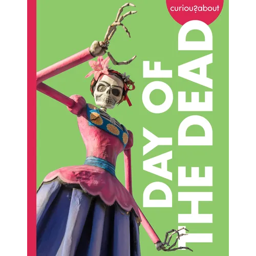 Curious about the Day of the Dead