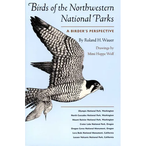 Birds of the Northwestern National Parks: A Birder's Perspective