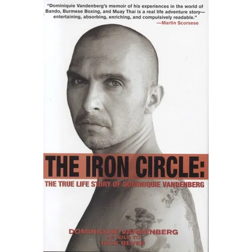 The Iron Circle: The True Life Story of Dominiquie Vandenberg