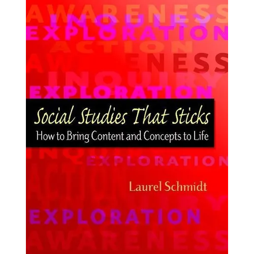 Social Studies That Sticks (Ebook): How to Bring Content and Concepts to Life
