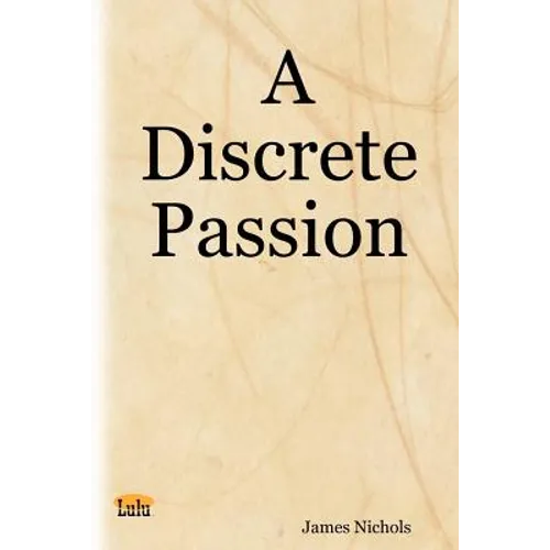A Discrete Passion