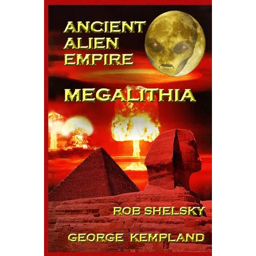 Ancient Alien Empire Megalithia