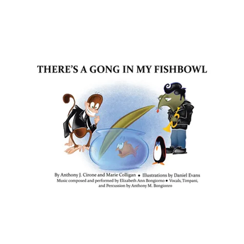 There's a Gong in My Fishbowl