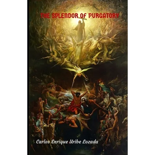 The Splendor of Purgatory