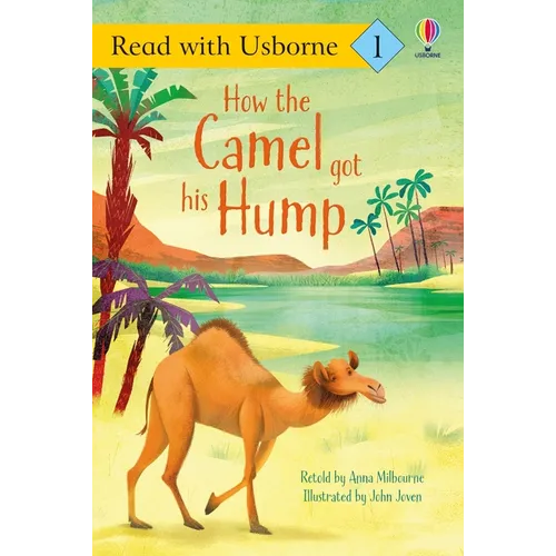 How the Camel Got His Hump