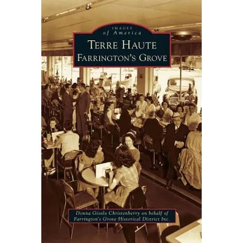 Terre Haute: Farrington's Grove