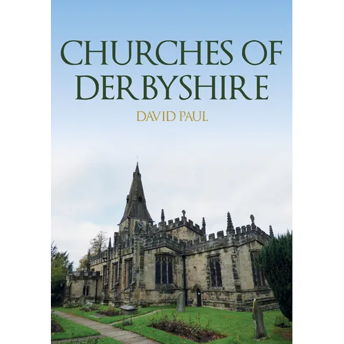 Churches of Derbyshire