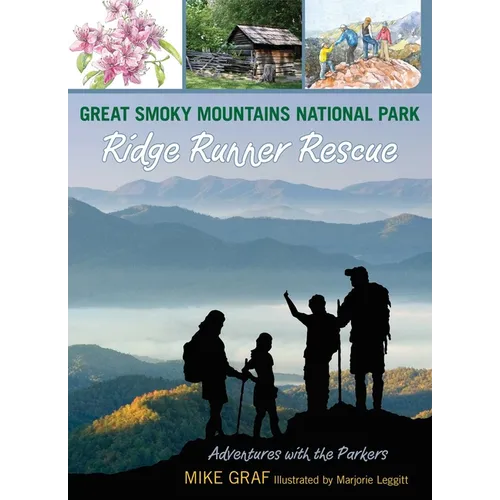 Great Smoky Mountains National Park: Ridge Runner Rescue