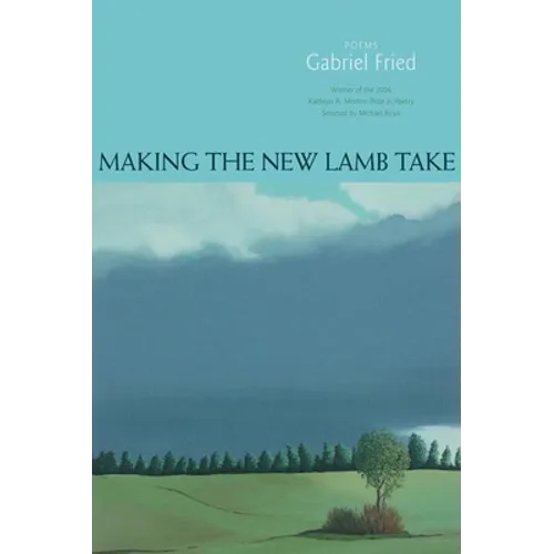Making the New Lamb Take: Poems
