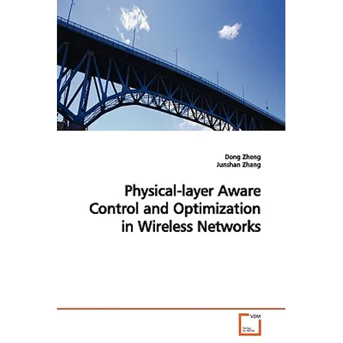 Physical-layer Aware Control and Optimization in Wireless Networks