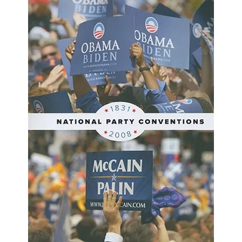 National Party Conventions 1831-2008