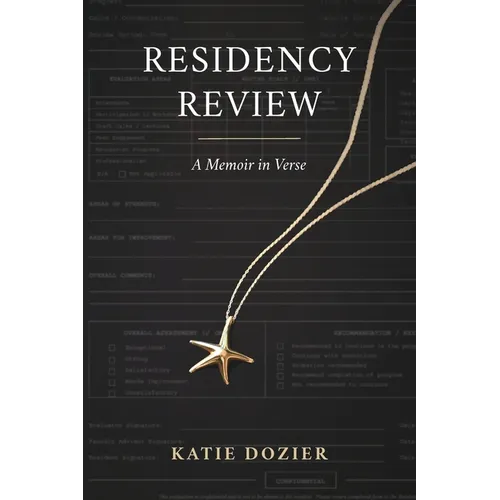 Residency Review: A Memoir in Verse