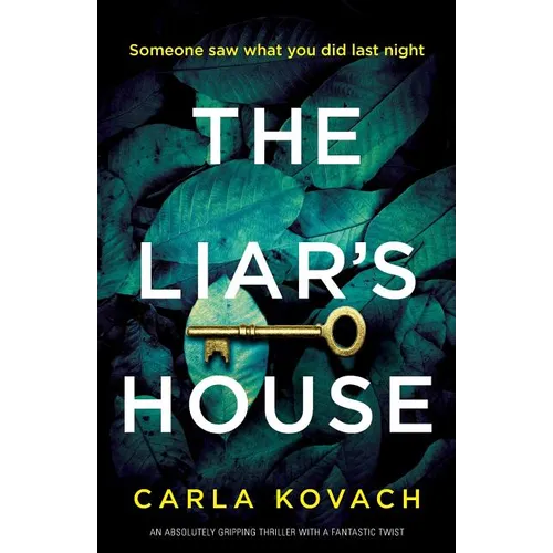 The Liar's House: An absolutely gripping thriller with a fantastic twist