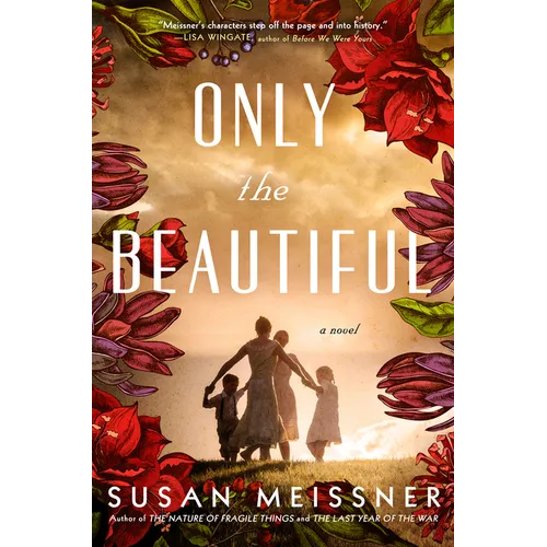 Only the Beautiful