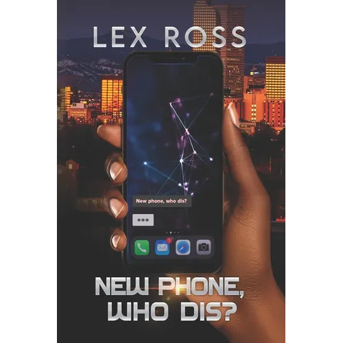 New Phone, Who Dis?: A Lesbian Polyamory Romance