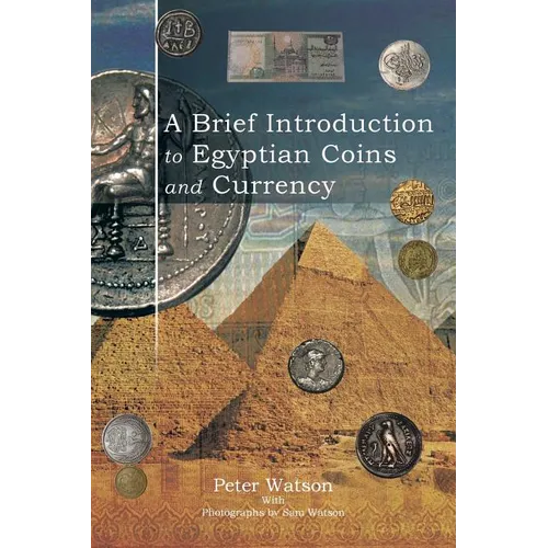A Brief Introduction to Egyptian Coins and Currency