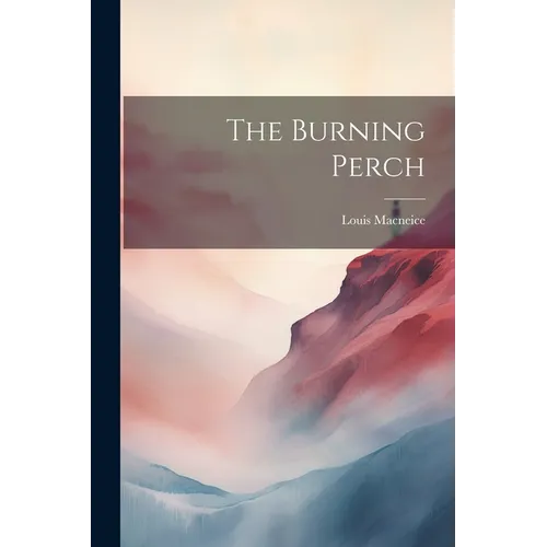 The Burning Perch
