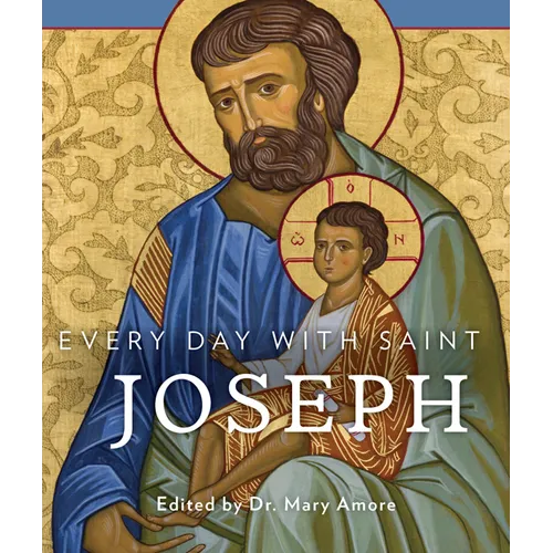 Every Day with Saint Joseph