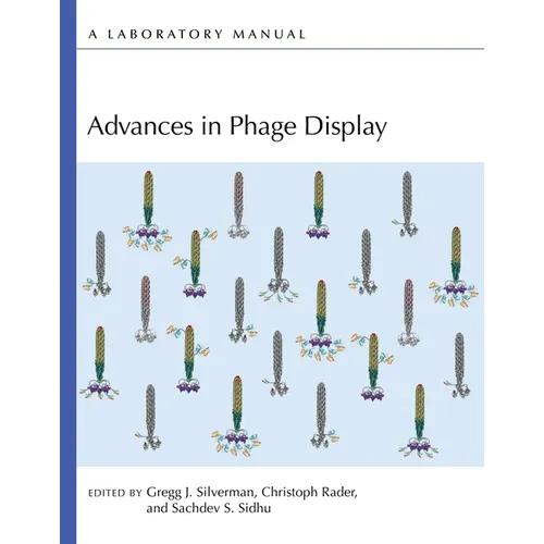 Advances in Phage Display: A Laboratory Manual