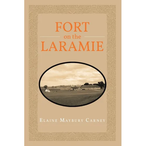 Fort on the LaRamie