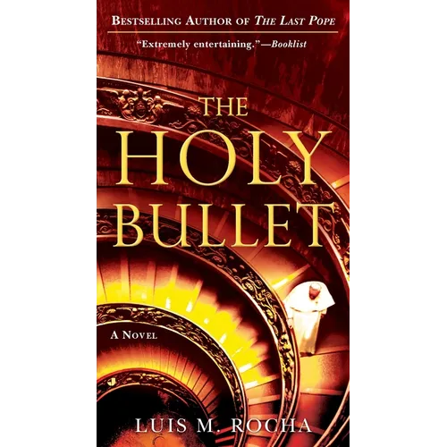 The Holy Bullet