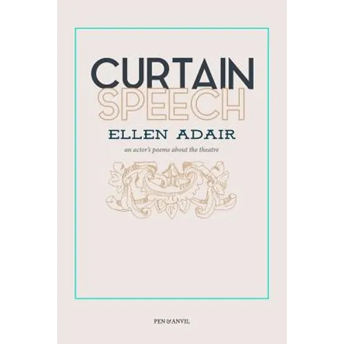Curtain Speech: An Actor
