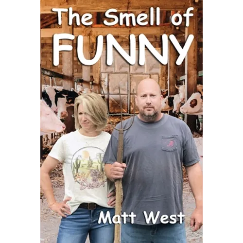 The Smell of Funny