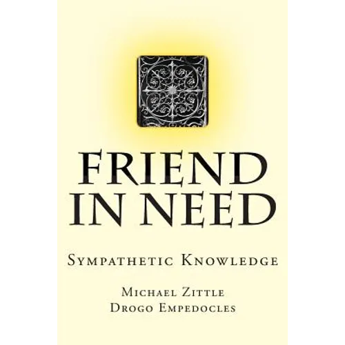 Friend In Need: Sympathetic Knowledge