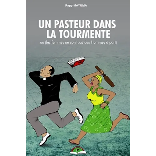 Un Pasteur Dans La Tourmente: Les femmes ne sont pas des Hommes à part