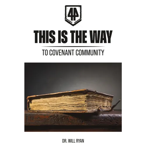This Is the Way: Defining a Biblical Covenant Way of Life