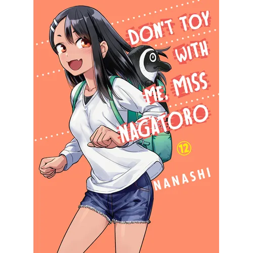Don't Toy with Me, Miss Nagatoro 12