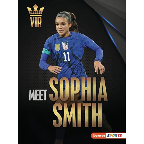 Meet Sophia Smith: Us Soccer Superstar