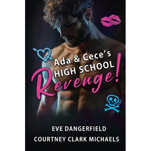 Ada and Cece's High School Revenge!