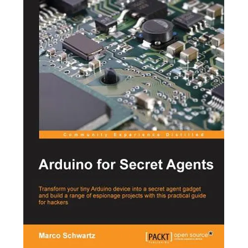 Arduino for Secret Agents - Paperback