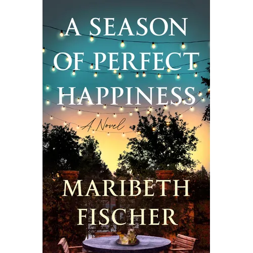 A Season of Perfect Happiness