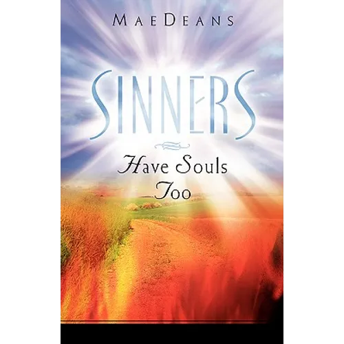 Sinners Have Souls Too