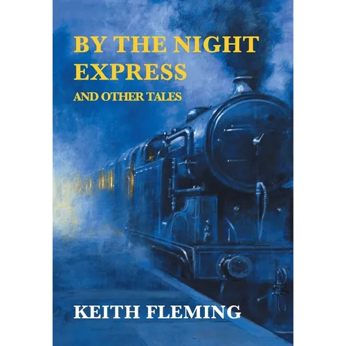 By the Night Express and Other Tales