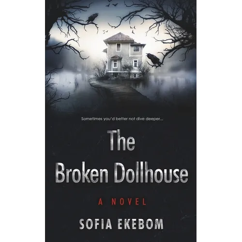 The Broken Dollhouse