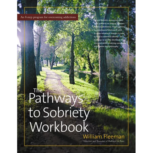 The Pathways to Sobriety Workbook