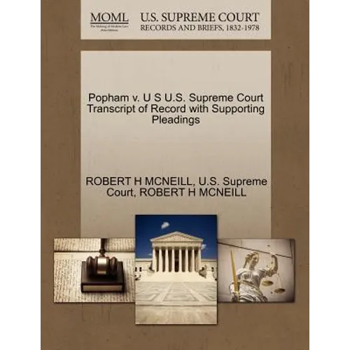 Popham V. U S U.S. Supreme Court Transcript of Record with Supporting Pleadings