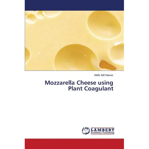 Mozzarella Cheese using Plant Coagulant