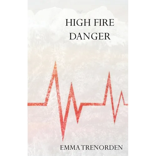 High Fire Danger