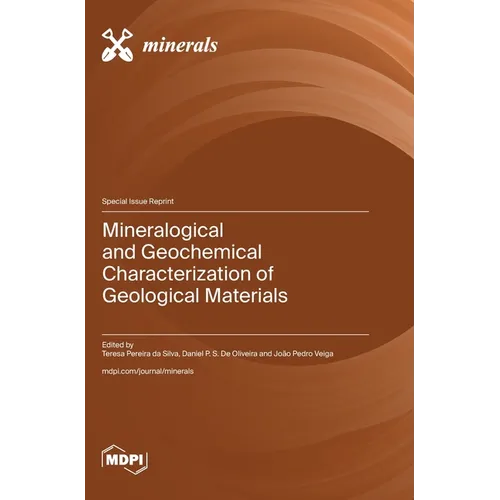 Mineralogical and Geochemical Characterization of Geological Materials