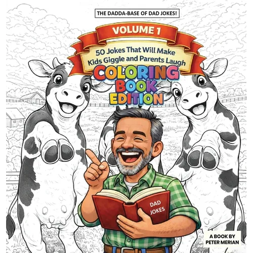 The Dadda Base Of Dad Jokes Volume 1: Coloring Book Edition