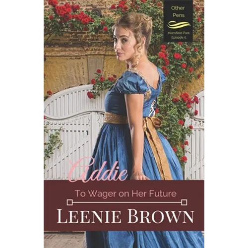 Addie: To Wager on Her Future