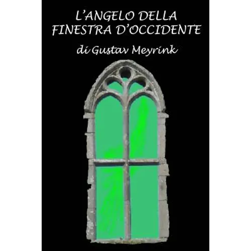 L'angelo della finestra d'Occidente