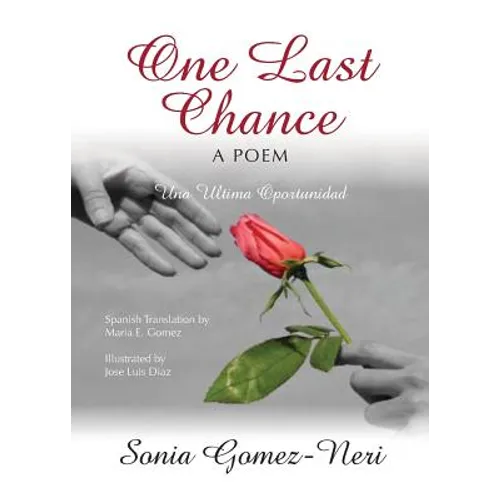 One Last Chance: Una Ultima Oportunidad